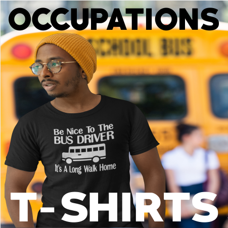Occupations T-Shirts