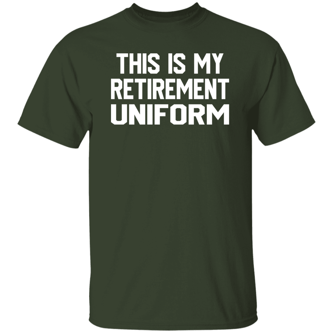 This Is My Retirement Uniform White Print T-Shirt