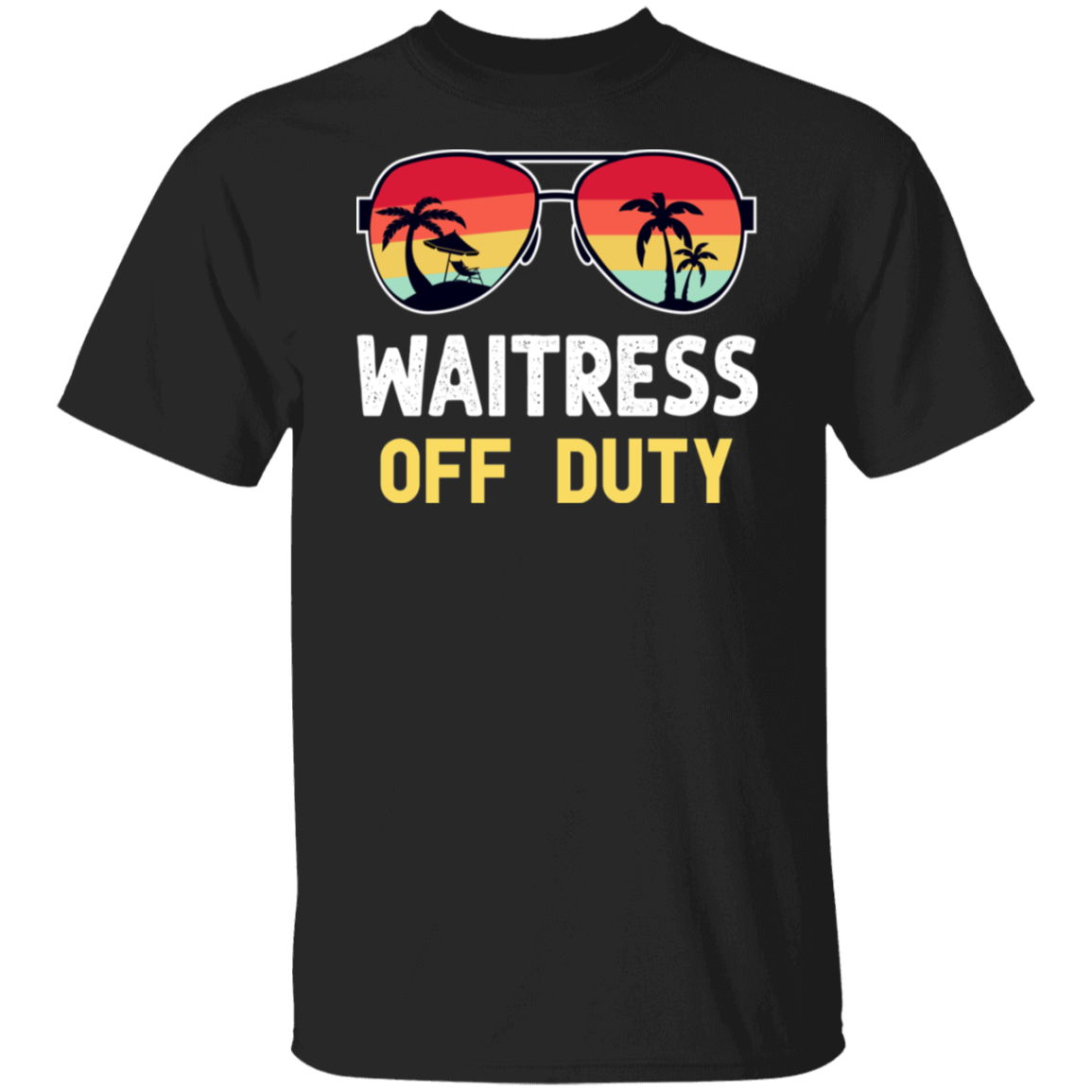 Waitress Off Duty T-Shirt