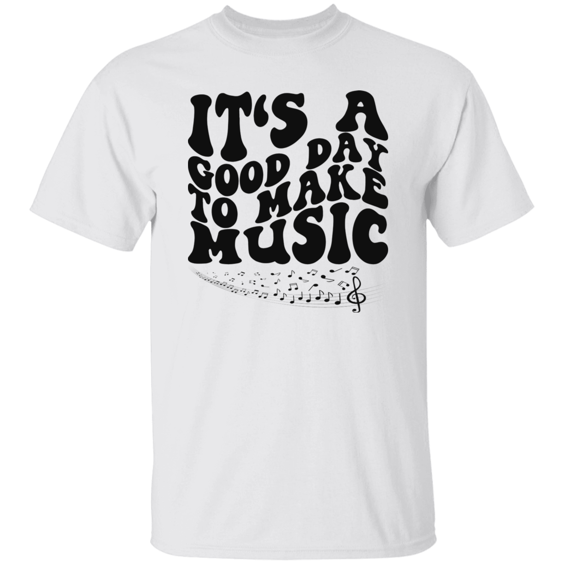 It's A Good Day To Make Music Black Print T-Shirt