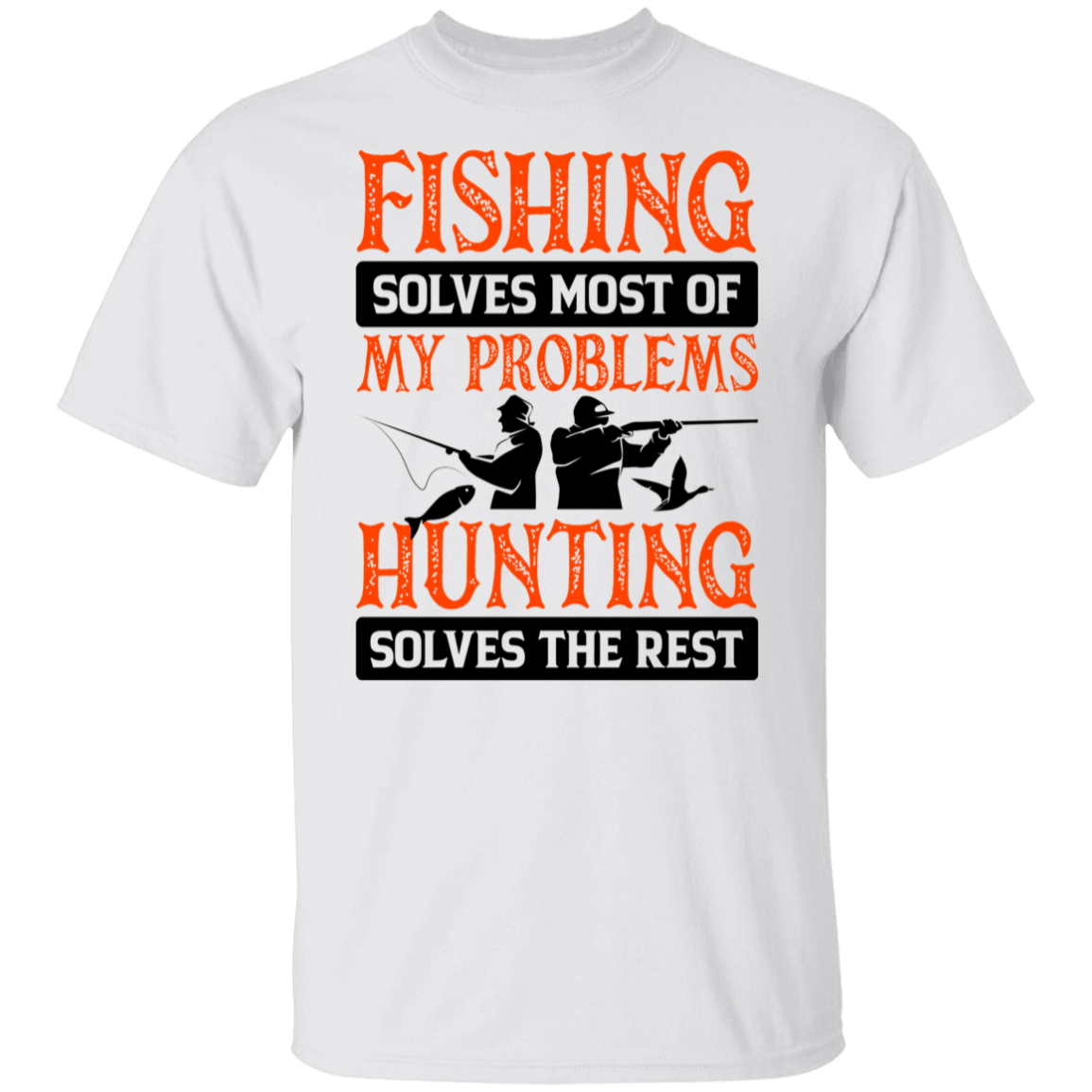 Fishing Solves Most Of My Problems T-Shirt
