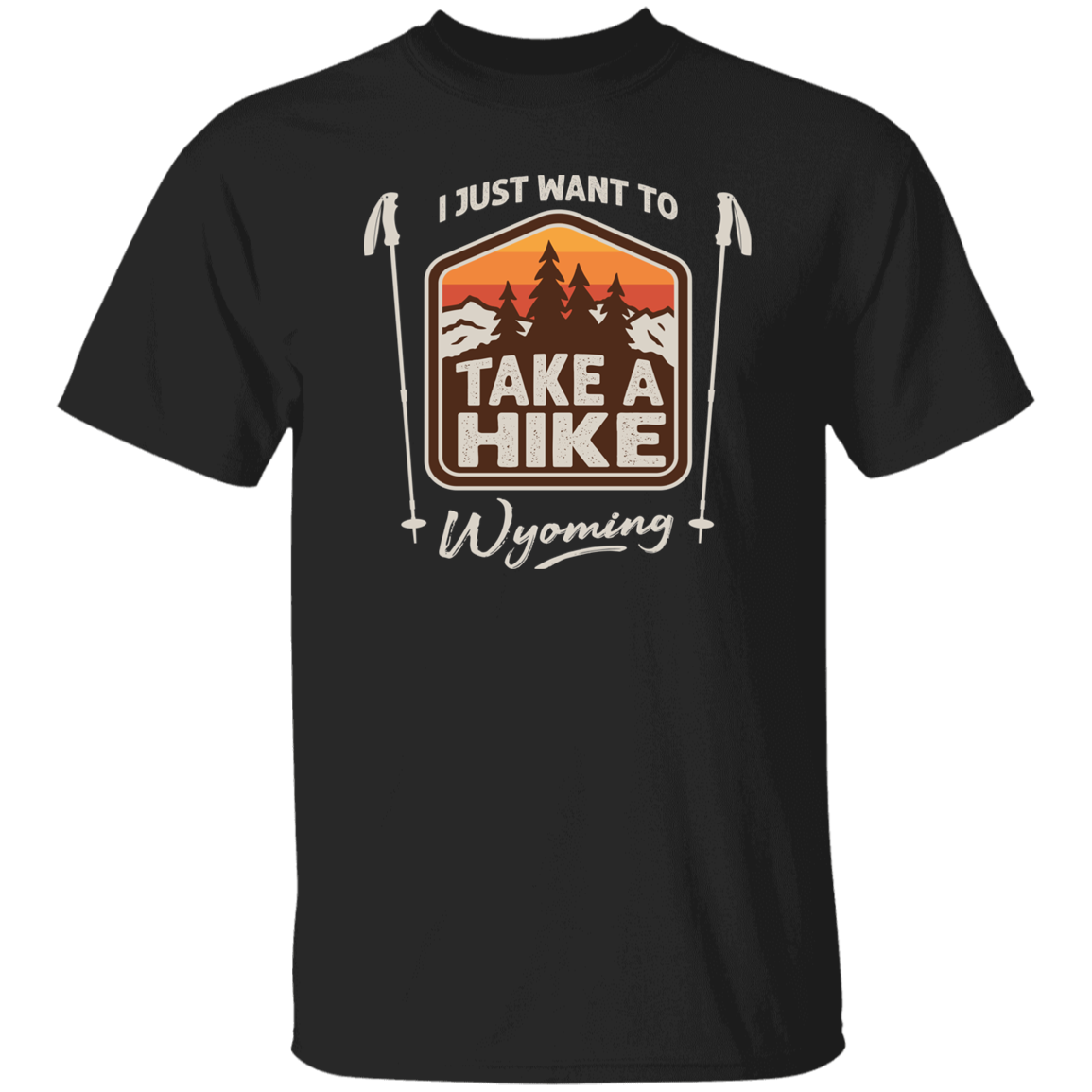 Take A Hike Wyoming T-Shirt
