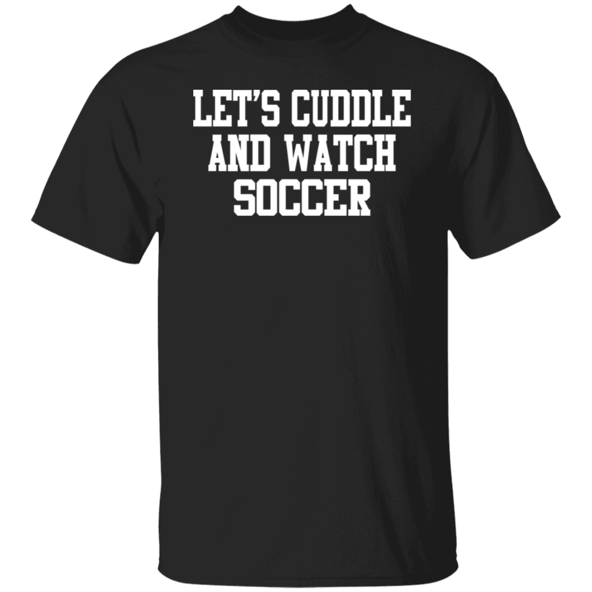 Let's Cuddle Watch Soccer White Print T-Shirt