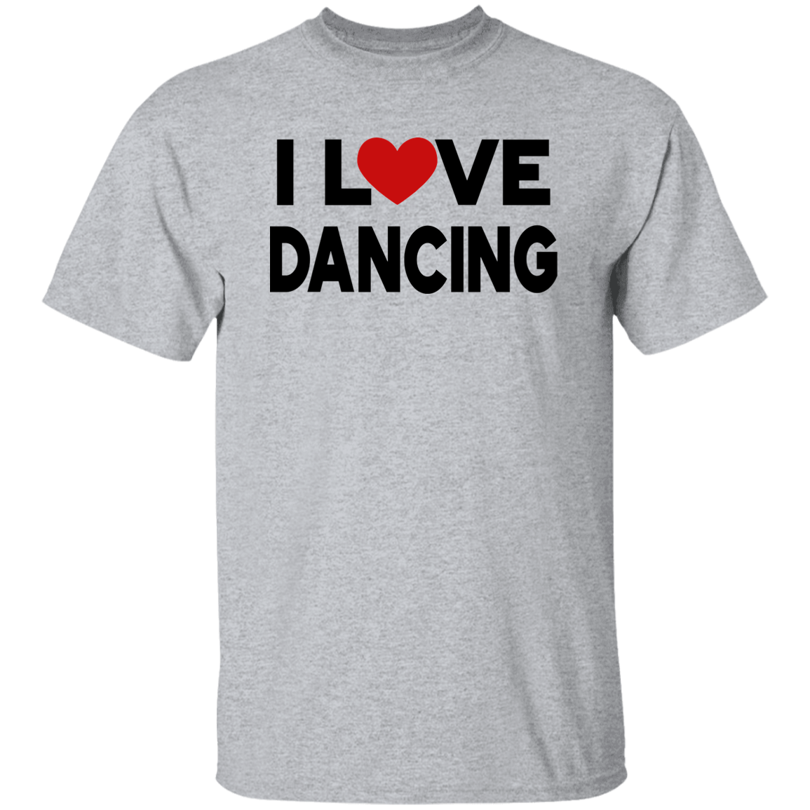I Love Dancing T-Shirt