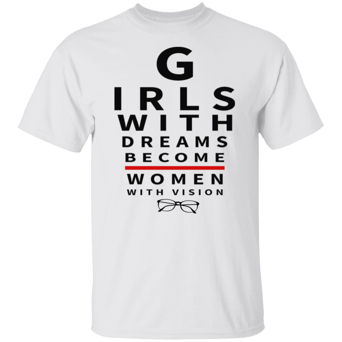 Girls With Dreams T-Shirt