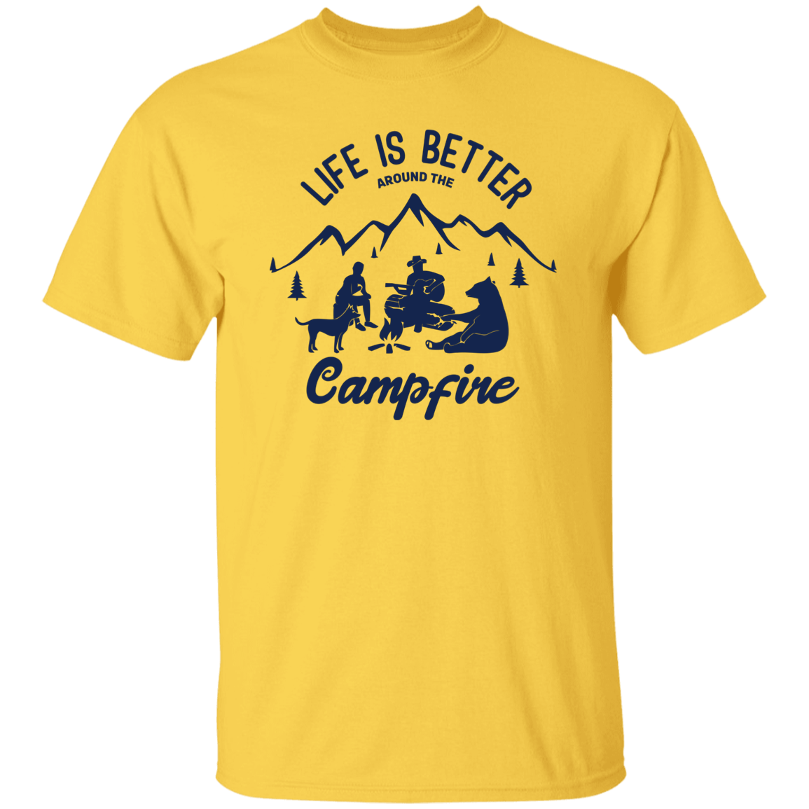 Life Is Better Campfire T-Shirt