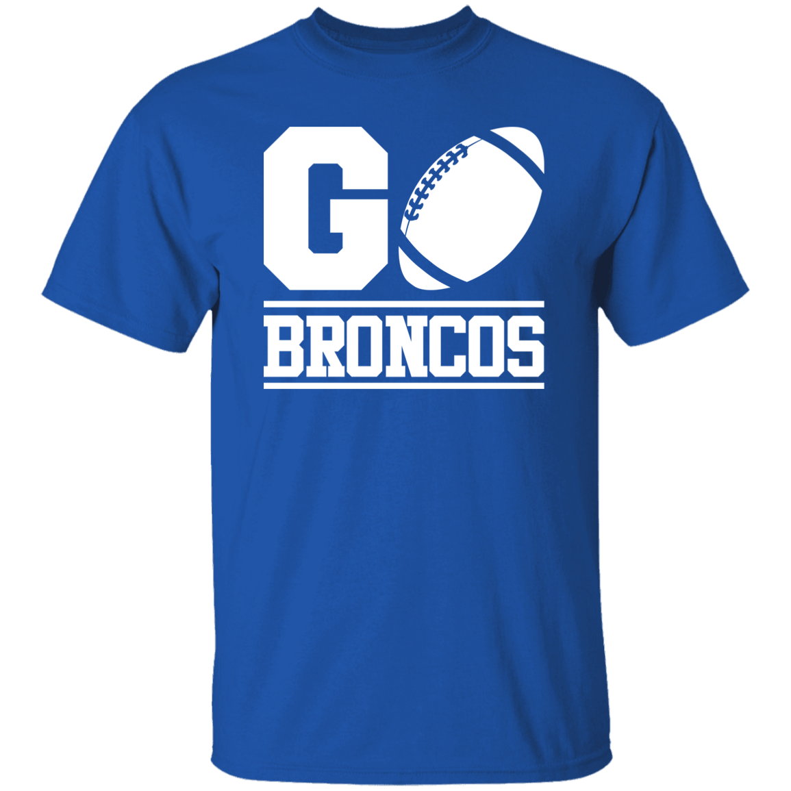 Go Broncos Football White Print T-Shirt