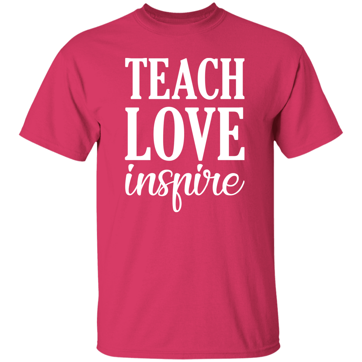 Teach Love Inspire White Print T-Shirt
