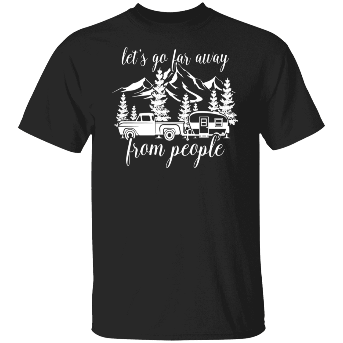 Let's Go Far Away From People White Print T-Shirt