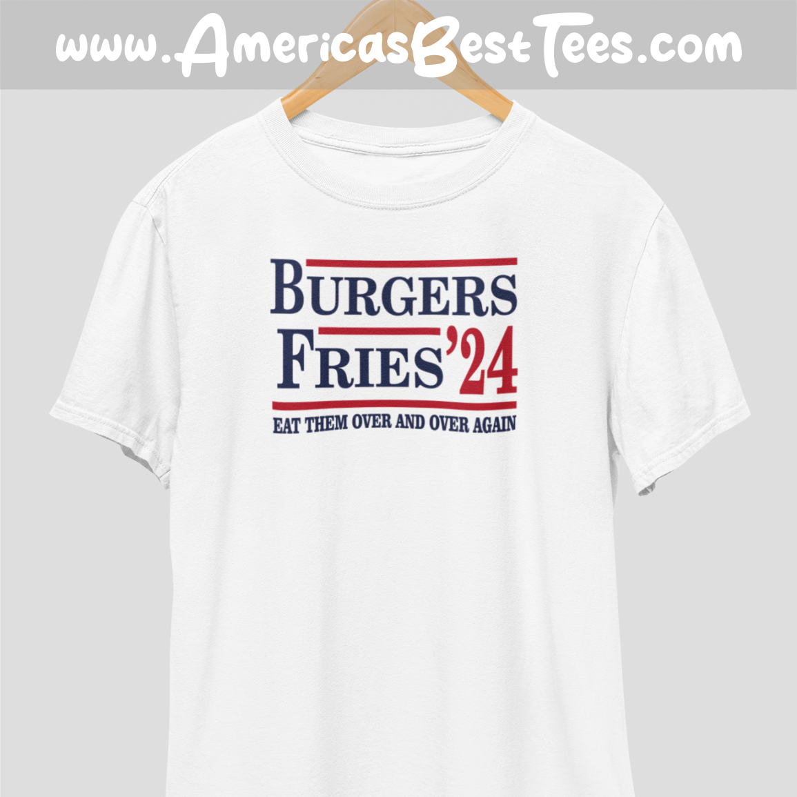 Burgers Fries '24 T-Shirt