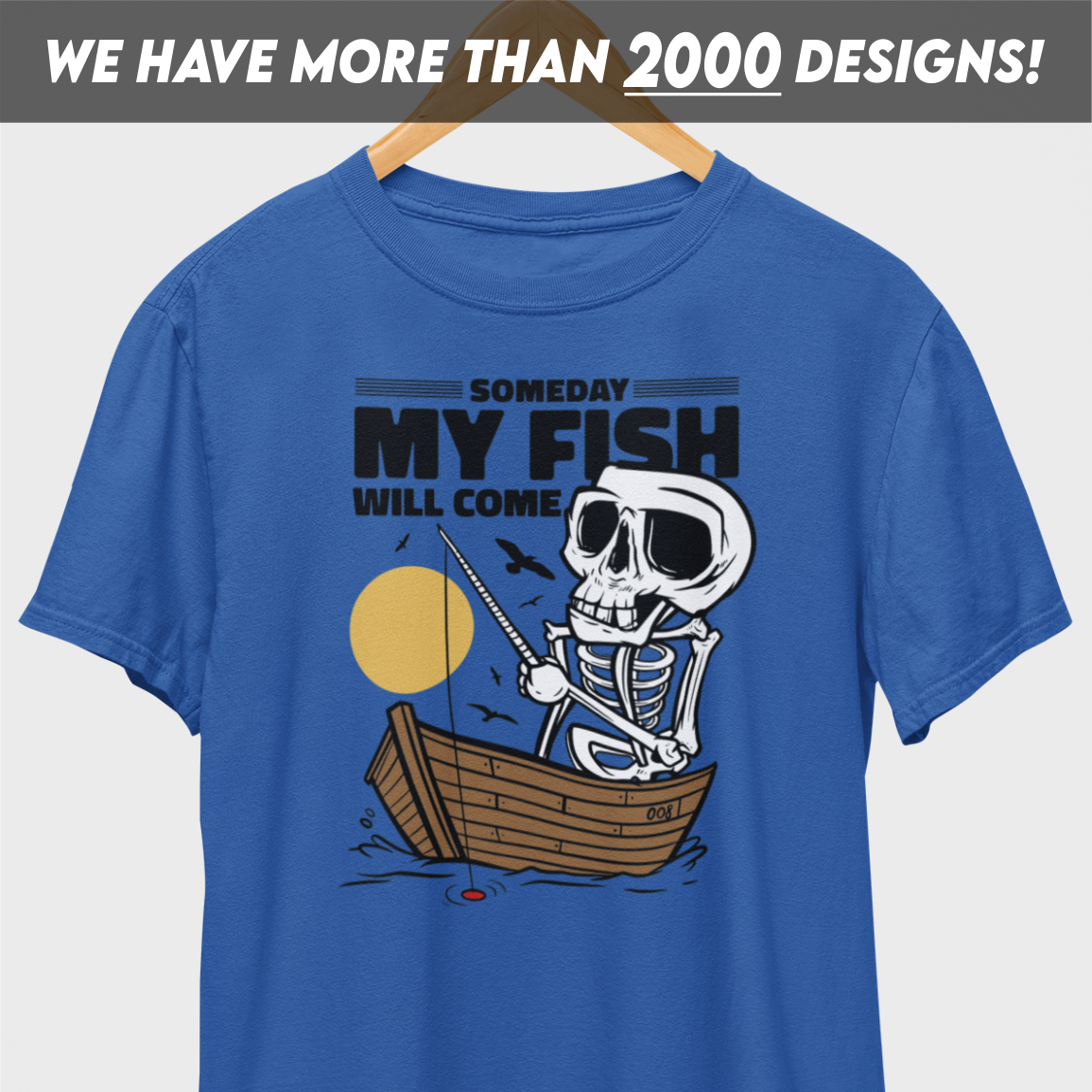 Someday My Fish Will Come T-Shirt