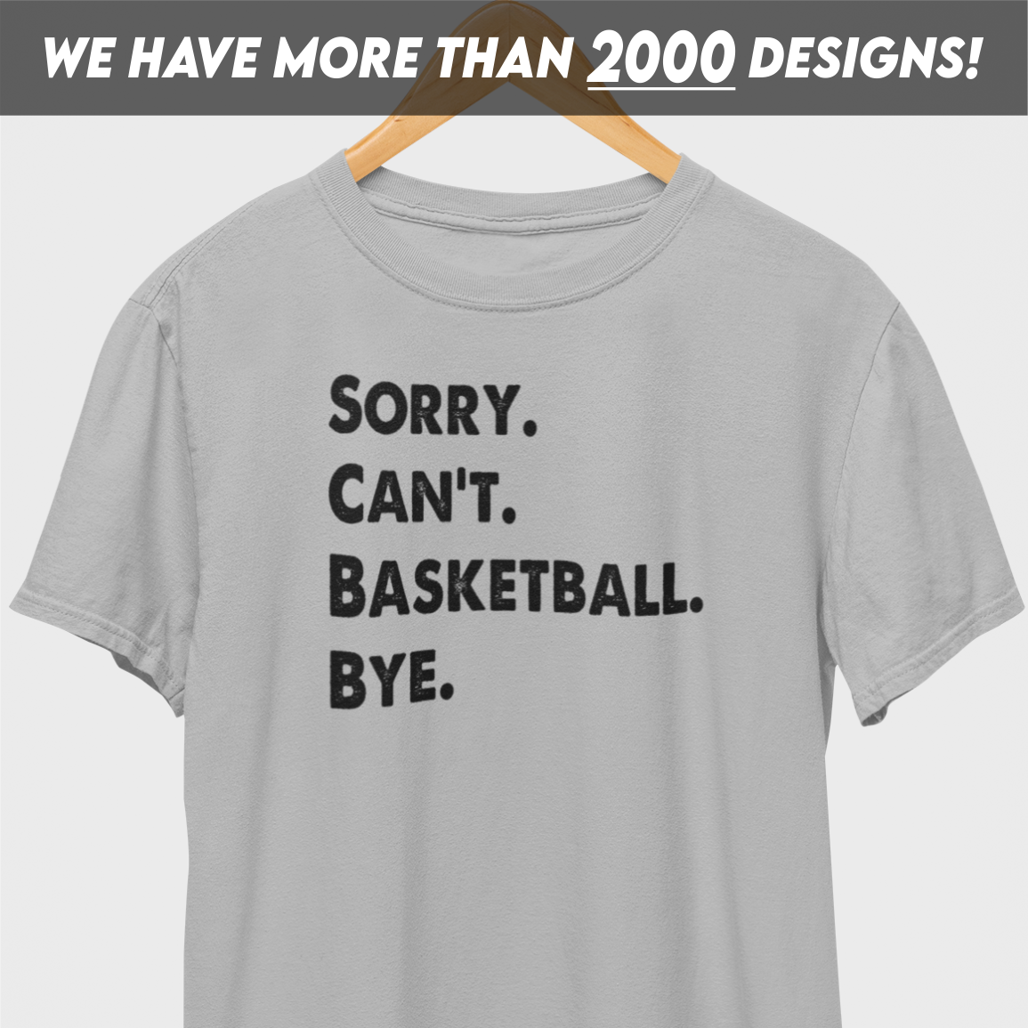 Sorry Can't Basketball Bye Black Print T-Shirt