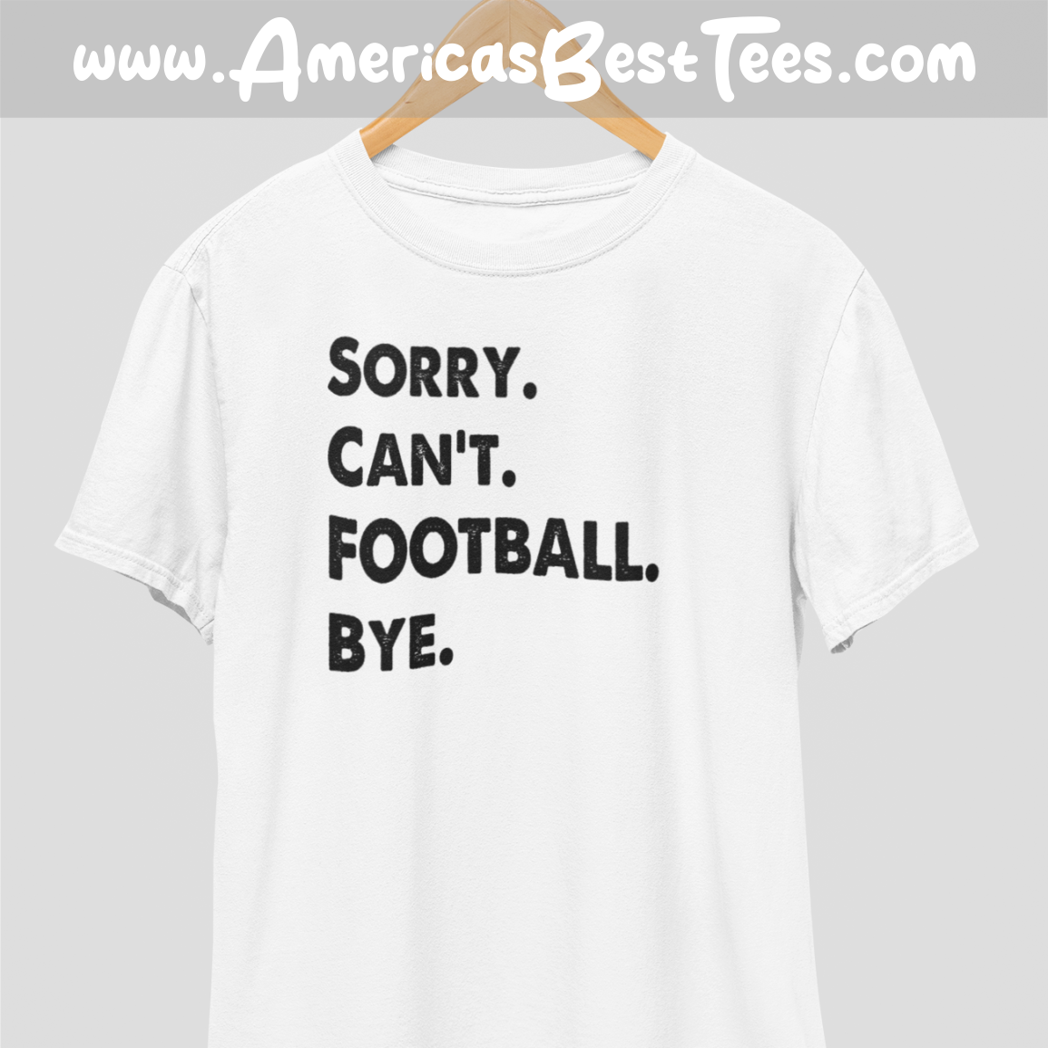 Sorry Can't Football Bye Black Print T-Shirt
