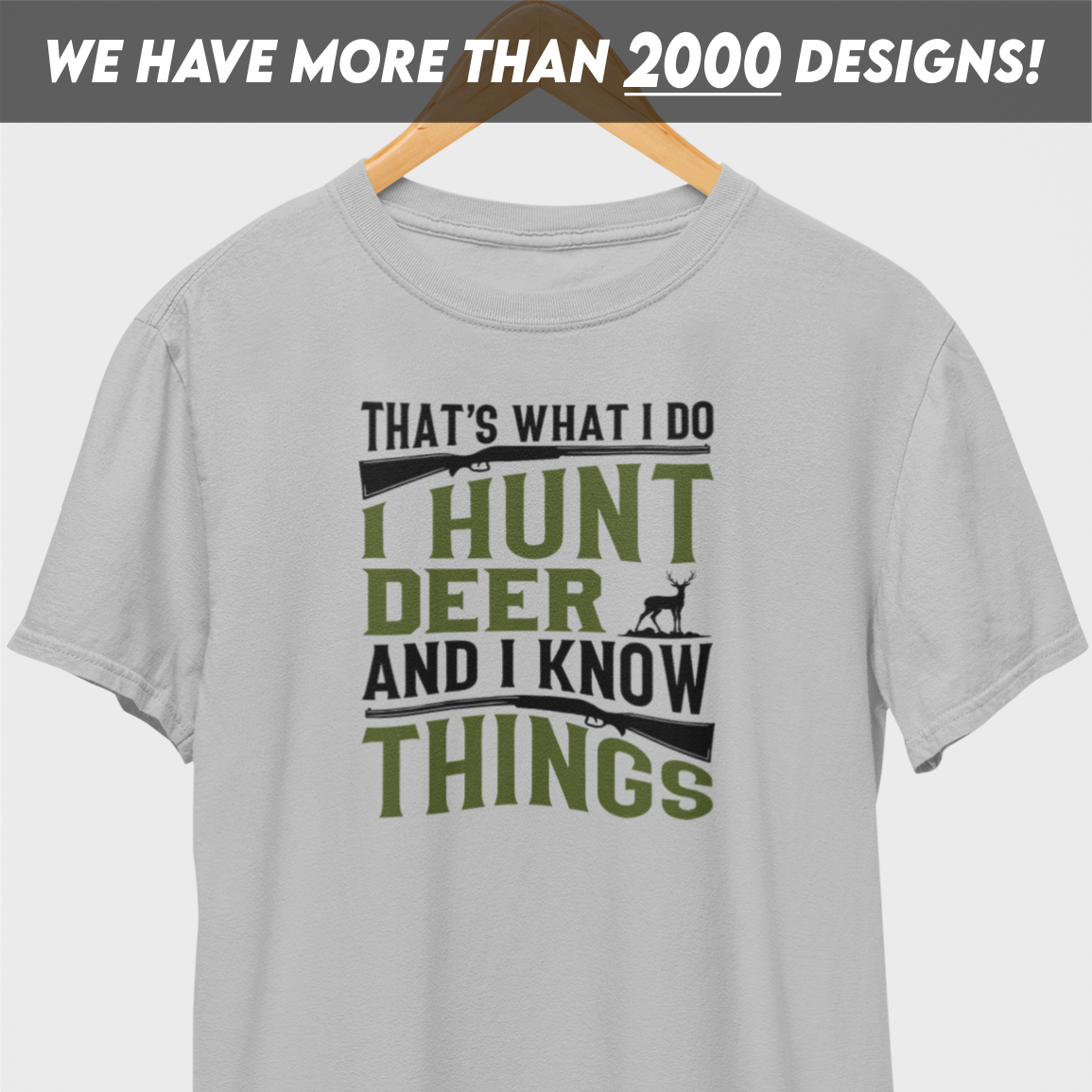 That's What I Do Hunt Deer T-Shirt