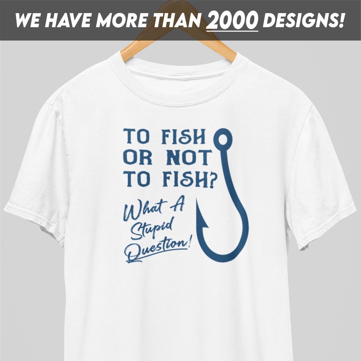 To Fish Or Not To Fish Blue Print T-Shirt